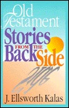 Old Testament Stories from the Back Side (Paperback)