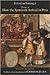 History of How the Spaniards Arrived in Peru (Relasýýion de c... by Diego de Castro Titu Cusi Y...