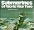 Submarines of World War Two (English and Italian Edition)
