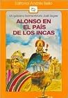 Alonso en el país de los Incas Alonso en el país de los Incas