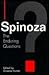 Spinoza: The Enduring Questions
