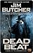Dead Beat by Jim Butcher Dead Beat by Jim Butcher
