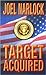 Target Acquired by Joel Narlock