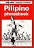 Pilipino Phrasebook: Language Survival Kit