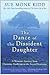 The Dance of the Dissident Daughter by Sue Monk Kidd The Dance of the Dissident Daughter by Sue Monk Kidd