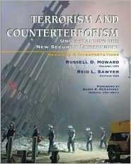 Terrorism and Counterterrorism: Understanding the New Security Environment, Readings and Interpretations (Paperback)
