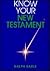 Know Your New Testament