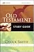 Old Testament Study Guide: ...