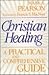 Christian Healing: A Practi...