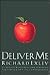 Deliver Me