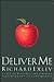 Deliver Me