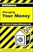 Cliffsnotes Managing Your Money by Mercedes Bailey