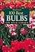 Botanica's 100 Best Bulbs for Your Garden