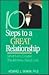 10 Steps to a Great Relationship: What Every Couple Should Know About Love