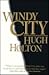 Windy City by Hugh Holton