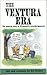 Ventura Era by Ed Fischer