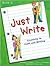 Just Write: Creativity in Craft and Writing: Book 2