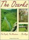 The Ozarks by George Oxford Miller