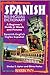 Spanish Bilingual Dictionary: A Beginner's Guide in Words and Pictures (Beginning Bilingual Dictionaries) (English and Spanish Edition)