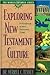 Exploring New Testament Cul...