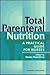 Total Parenteral Nutrition:...