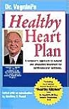 Dr. Vagnini's Healthy Heart Plan: A Surgeon's Approach to Natural and Allopathic Treatment for Cardiovascular Wellness