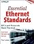 Essential Ethernet Standards: RFCs and Protocols Made Practical