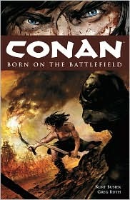 Conan, Vol. 0: Born on the Battlefield (Hardcover)