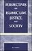 Perspectives on Islamic Law, Justice, and Society by R.S. Khare