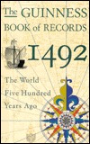 The Guinness Book of Records 1492: The World Five Hundred Years Ago (Hardcover)