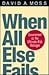 When All Else Fails by David A. Moss