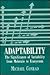 Adaptability: The Significance of Variability from Molecule to Ecosystem