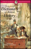 The Wordsworth Dictionary of British History (Paperback)