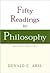 Fifty Readings in Philosoph...