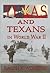 Texas and Texans in WWII by Ralph A. Wooster