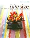 The World in Bite Size: Tapas, Mezze And Other Tasty Morsels