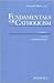 Fundamentals of Catholicism...