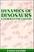 Dynamics of Dinosaurs and O...