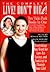 The Complete Live! Don't Diet!