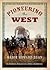 Pioneering the West