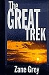 The Great Trek: A...