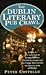 The Dublin Literary Pub Crawl.