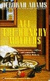 All the Hungry Mothers (Jesus Creek Mystery, #4)