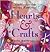 Hearts and Crafts: Beautiful Crafts to Make and Enjoy All Year 'Round