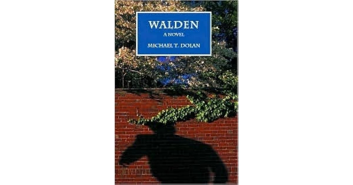 Walden By Michael T Dolan