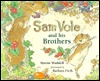 Sam Vole and His Brothers (Hardcover)