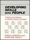 Developing Skills with People: Training for Person to Person Client Contact (Hardcover)