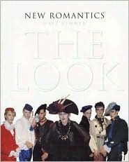 New Romantics: The Look (Paperback)