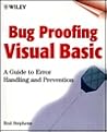 Bug Proofing Visual Basic: A Guide to Error Handling and Prevention