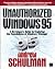 Unauthorized Windows 95: A ...